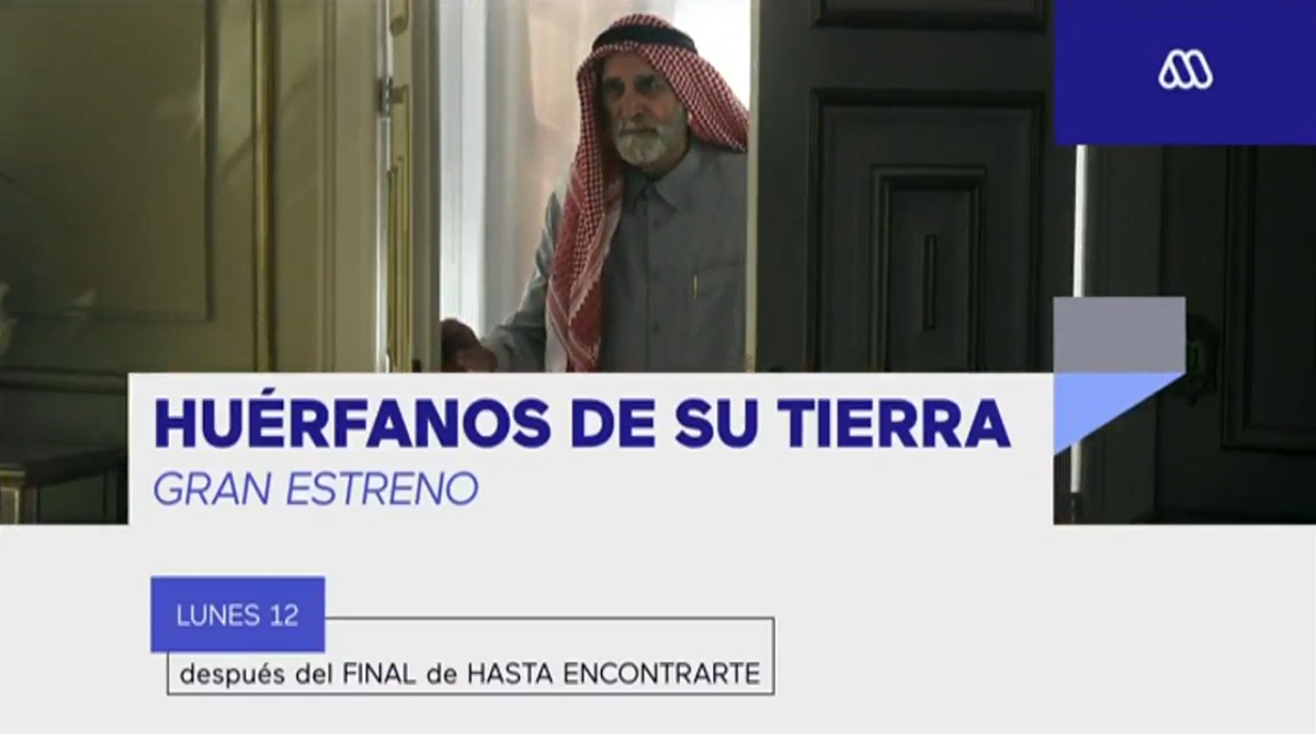 final Hasta Encontrarte estreno Huérfanos de su tierra