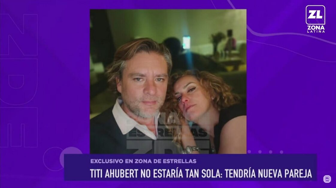Con romántica foto incluida: revelan quién sería la nueva pareja de Titi Ahubert