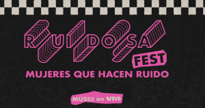 Ruidosa Fest 2025: conoce las fechas, recinto y precios de las entradas